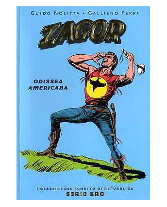 Repubblica Serie Oro n.21 Zagor Odissea Americana FU04