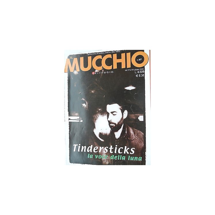 MUCCHIO SELVAGGIO n.447 19/25giu 2001 Tindersticks-Prodigy-Travis  ...