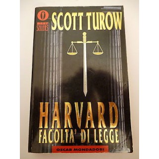 SCOTT TUROW: Harvard facolta' di legge - I ed. BESTSELLERS MONDADOR...