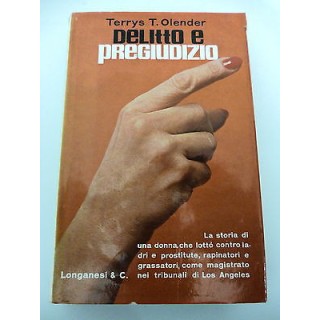 TERRYS T. OLENDER: Delitto e pregiudizio - 1964 LONGANESI e C. A44 ...
