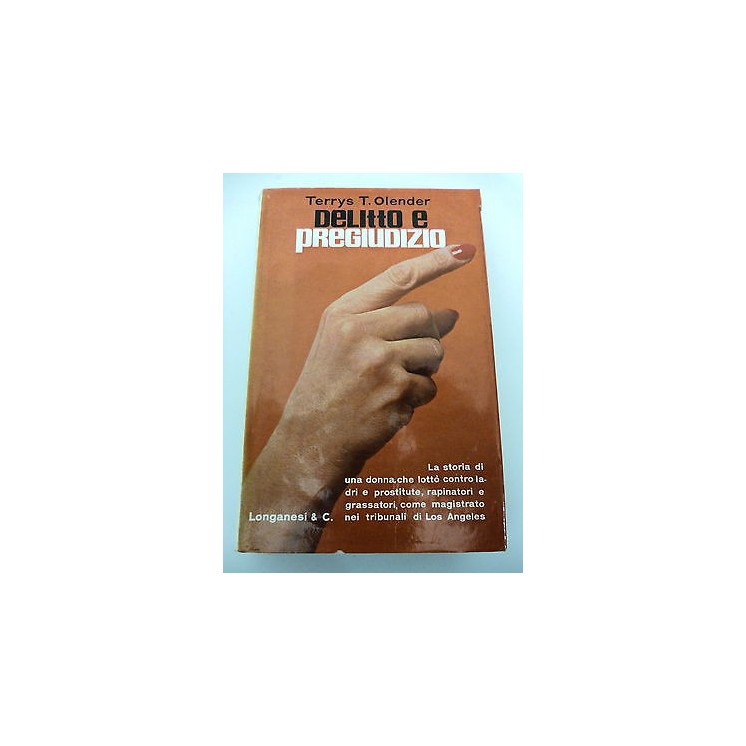 TERRYS T. OLENDER: Delitto e pregiudizio - 1964 LONGANESI e C. A44 ...