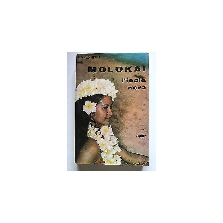 Franco Enna: Molokai L'isola nera ed. Passi [RS] A29  3,80€