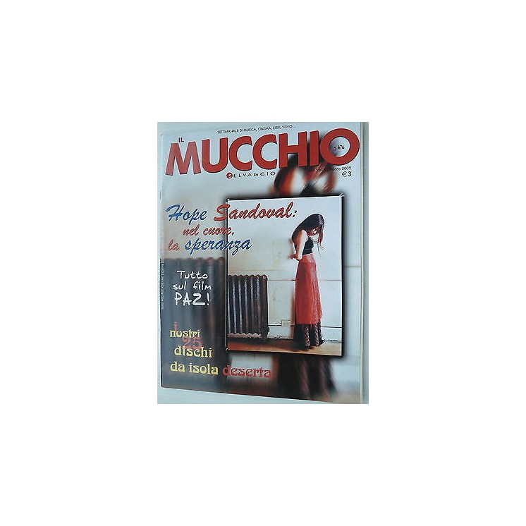 MUCCHIO SELVAGGIO n.476 5/11mar  2002 Hope Sandoval-Fluxus  [SR]  4...