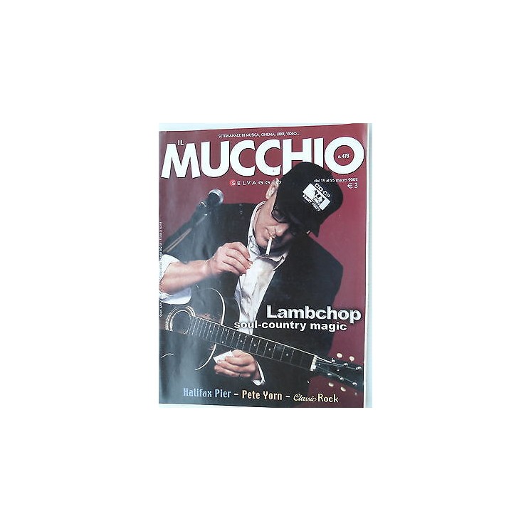 MUCCHIO SELVAGGIO n.478 19/25mar 2002 Lambchop-Halifax Pier-Pete Yo...