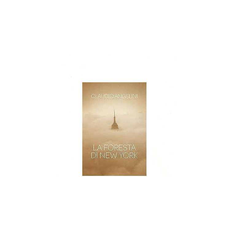 Claudio Angelini: La foresta di New York Ed. Rizzoli A26  5,50€