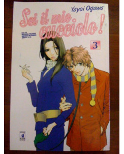 Sei Il Mio Cucciolo! di Yayoi Ogawa N.  3 Ed. Star Comics