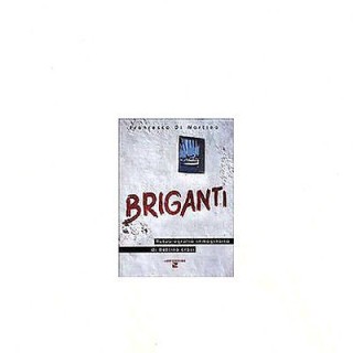 Francesco Di Martino: Briganti Ed. AIEP A25  6,50€