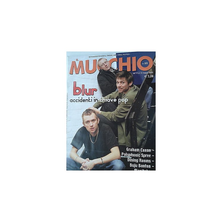 MUCCHIO SELVAGGIO n.533 13/19mag  2003 Blur-Graham Coxon-Dining Roo...