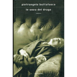 Pietrangelo Buttafuoco:le uova del drago ed.Mondadori VI ed.2005 A7... Pietrangelo Buttafuoco:le uova del drago ed.Mondadori VI ed.2005 A7...