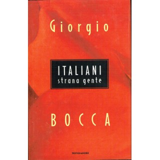 Giorgio Bocca:Italiani strana gente ed.Mondadori 1997 A72  3,00€