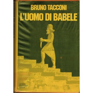Bruno Tacconi:lìuomo di Babele ed.Mondadori 1973 A62   3,50€