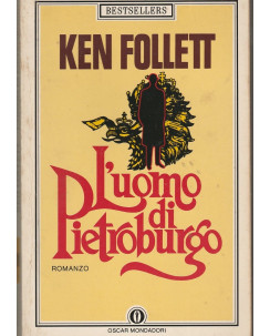 KEN FOLLETT: L'uomo di Pietroburgo - Oscar Mondadori A52