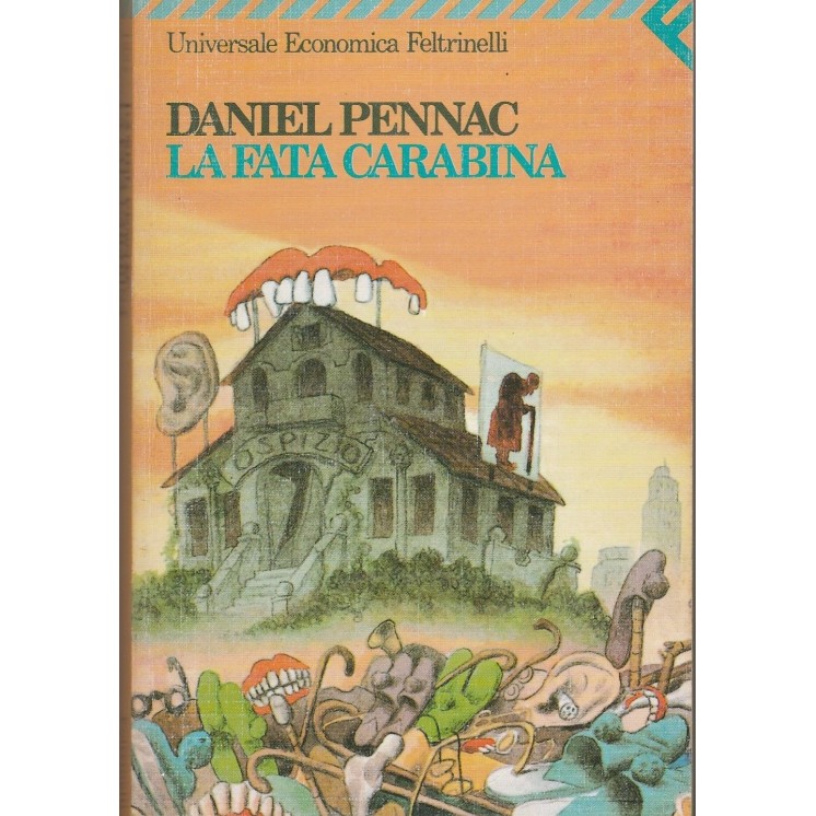 DANIEL PENNAC: La fata carabina - ed.Universale Economica Feltrinel...