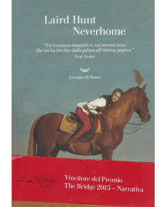 Layrd Hunt: Neverhome ed.La nave di Teseo sconto 50% NUOVO A35