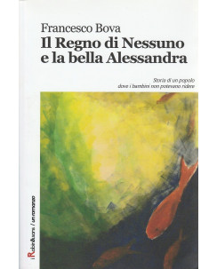 F.Bova: Il regno di nessuno e la bella Alessandra ed.Robin sconto 50% NUOVO A86