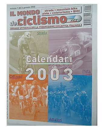 Il Mondo del Ciclismo n 1del 2gen 2003  Calendari 2003   [SR]