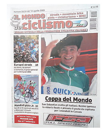 Il Mondo del Ciclismo n 33/34del 14ago 2003 Bettini-Basso-Di Luca   [SR]