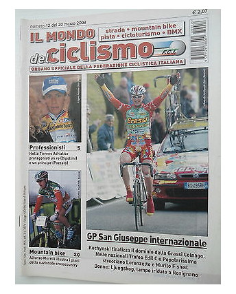 Il Mondo del Ciclismo n12del 20mar  2003 Morelli-Pozzato-Cipollini  [SR]