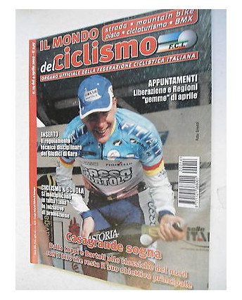 Il Mondo del Ciclismo n14del 4apr 2002 Casagrande-Figueras-Petacchi-Marzoli [SR]