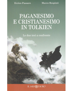 E.Passaro: Paganesimo e Cristianesimo in Tolkien ed.Il Minotauro -30% NUOVO  A80