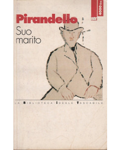 Pirandello: Suo marito ed.BIT  A34