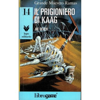 Joe Dever:LIBROGAME seire lupo solitario 14 il prigioniero di Kaag ...