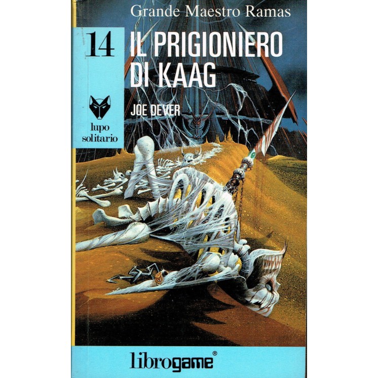 Joe Dever:LIBROGAME seire lupo solitario 14 il prigioniero di Kaag ...