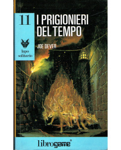 Joe Dever:LIBROGAME seire lupo solitario 11 i prigionieri tempo 1 rist.1992 A75