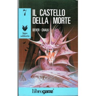 Joe Dever:LIBROGAME serie lupo solitario 7 il castello morte 5 rist...