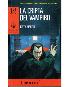 Keith Mar:LIBROGAME serie dimensione avventura 12 la cripta vampiro 1ed 1993 A75