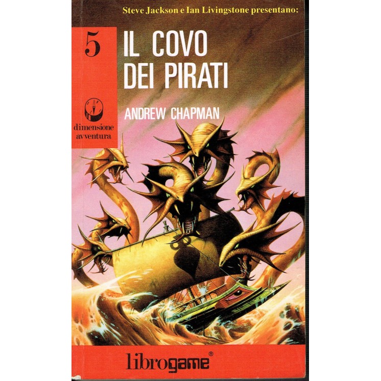 A.Chapman:LIBROGAME serie dimensione avventura 5 il covo dei pirati...