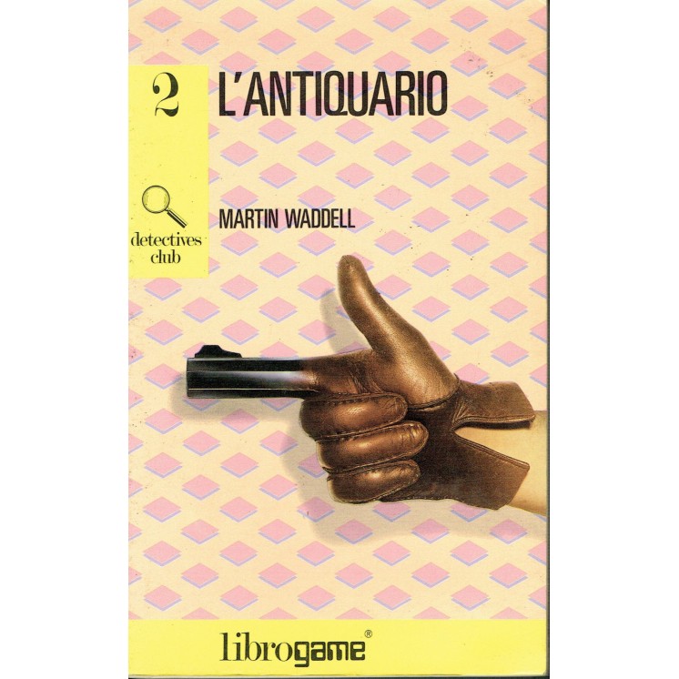 M.Waddell:LIBROGAME serie detectives club 2 l'antiquario 1ed 86 A75...