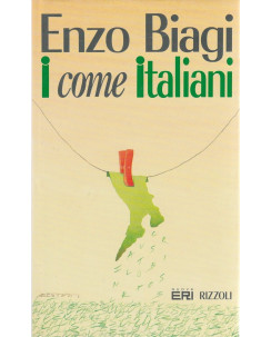 Enzo Biagi: I come Italiani  ed.Rizzoli  A47