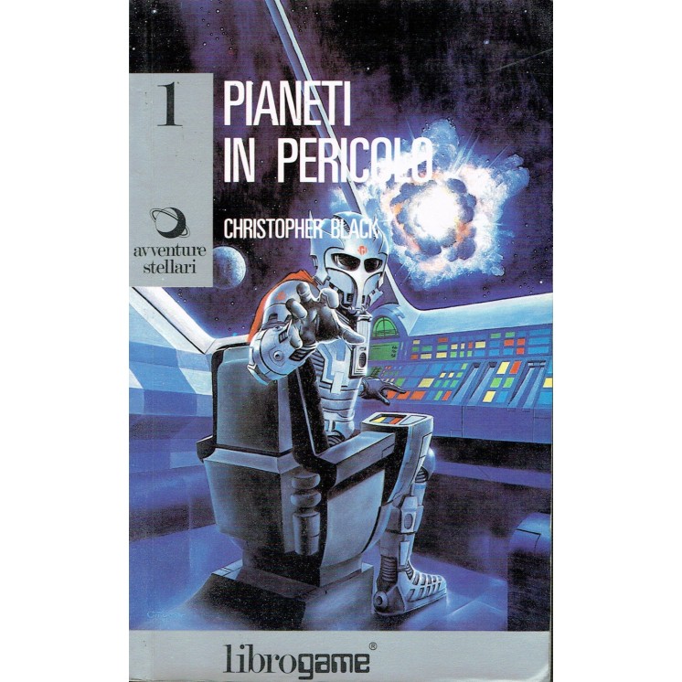 C.Black:LIBROGAME serie avventure stellari 1 pianeti in pericolo 1e...