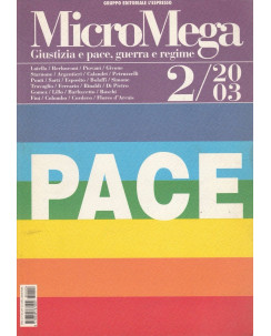 MicroMega N. 2/03:Pace - Latella Berlusconi Givone Travaglio A47