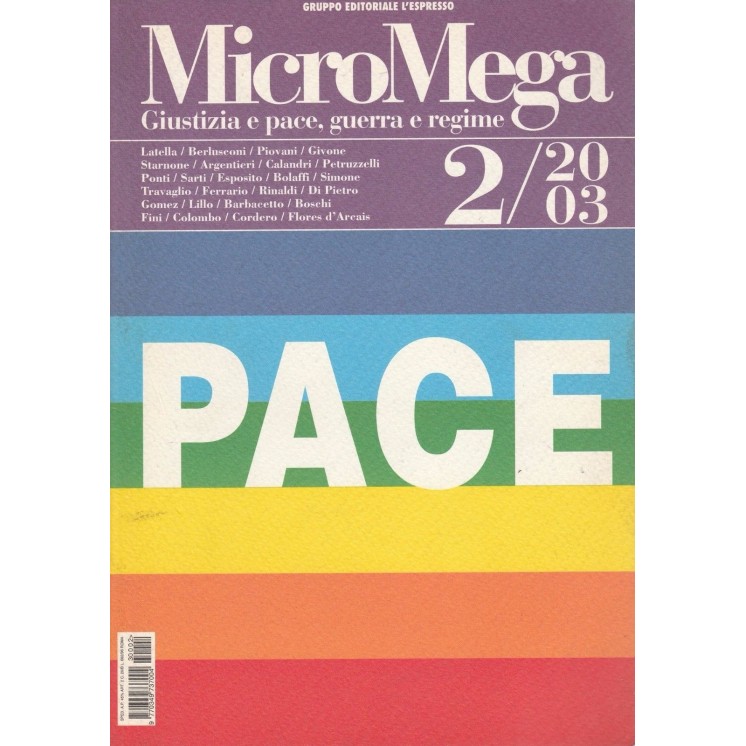 MicroMega N. 2/03:Pace - Latella Berlusconi Givone Travaglio A47  6...