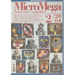 MicroMega N. 2/04:Democrazia e antipolitica - Pardi De Luca Spataro...