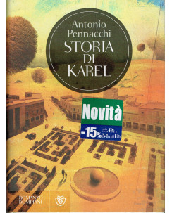 Antonio Pennacchi:Storia di KAREL ed.Bompiani A77