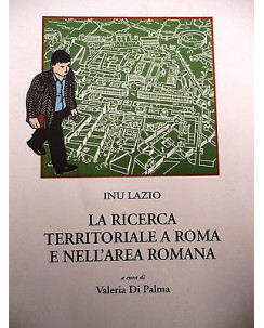 VALERIA DI PALMA: LA RICERCA TERRITORIALE A ROMA E NELL'AREA ROMANA  A52