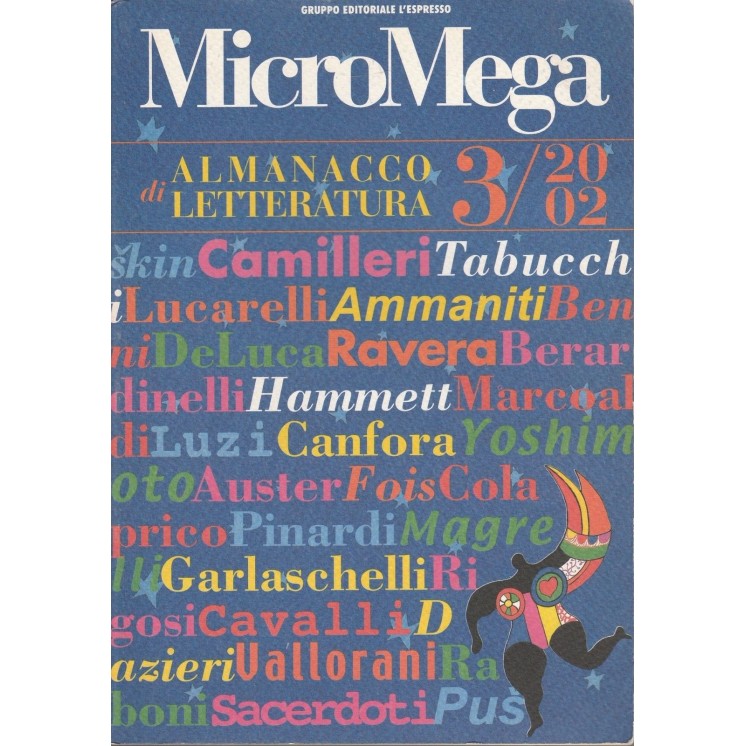 MicroMega N. 3/02:Almanacco di letteratura - Camiller Lucarelli Rav...