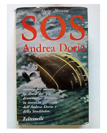 Alvin Mioscow: SOS Andrea Doria ed. Feltrinelli [SR] A65