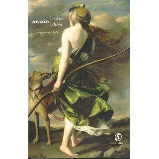 Orazio:Carpe Diem le poesie piu belle ed.Fazi NUOVO sconto 40% A65 ...