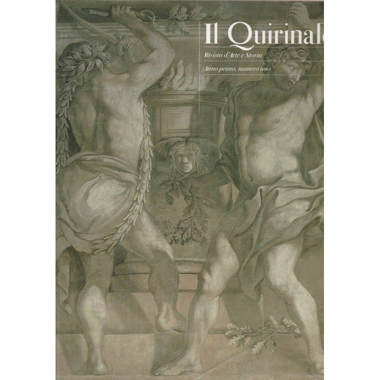 Il Quirinale - Rivista d'arte e Storia - anno primo numero uno ed.F...
