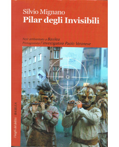 Silvio Mignano:Pilar degli Invisibile ed.Robin e Sons NUOVO sconto 40% A66