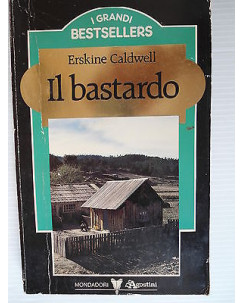 Erskine Caldwell Il bastardo Ed.Mondadori- De Agostini A62