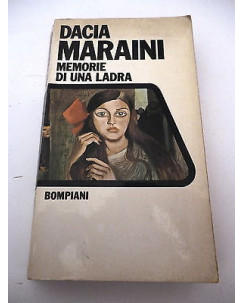 DACIA MARAINI: Memorie di una ladra - I° ed. 1972 - BOMPIANI - A47