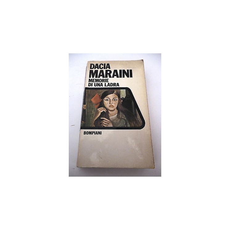 DACIA MARAINI: Memorie di una ladra - I° ed. 1972 - BOMPIANI - A47 ...