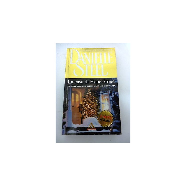 DANIELLE STEEL: La casa di Hope Street - I MITI MONDADORI 2004 - A7...