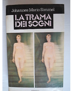 Johannes Mario Simmel La trama dei sogni Ed.Rizzoli A62