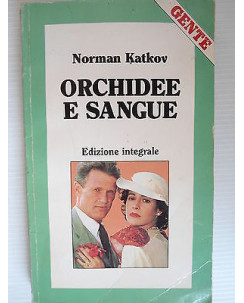 Norman Katkov Orchidee e sangue Ed.Rusconi  A68